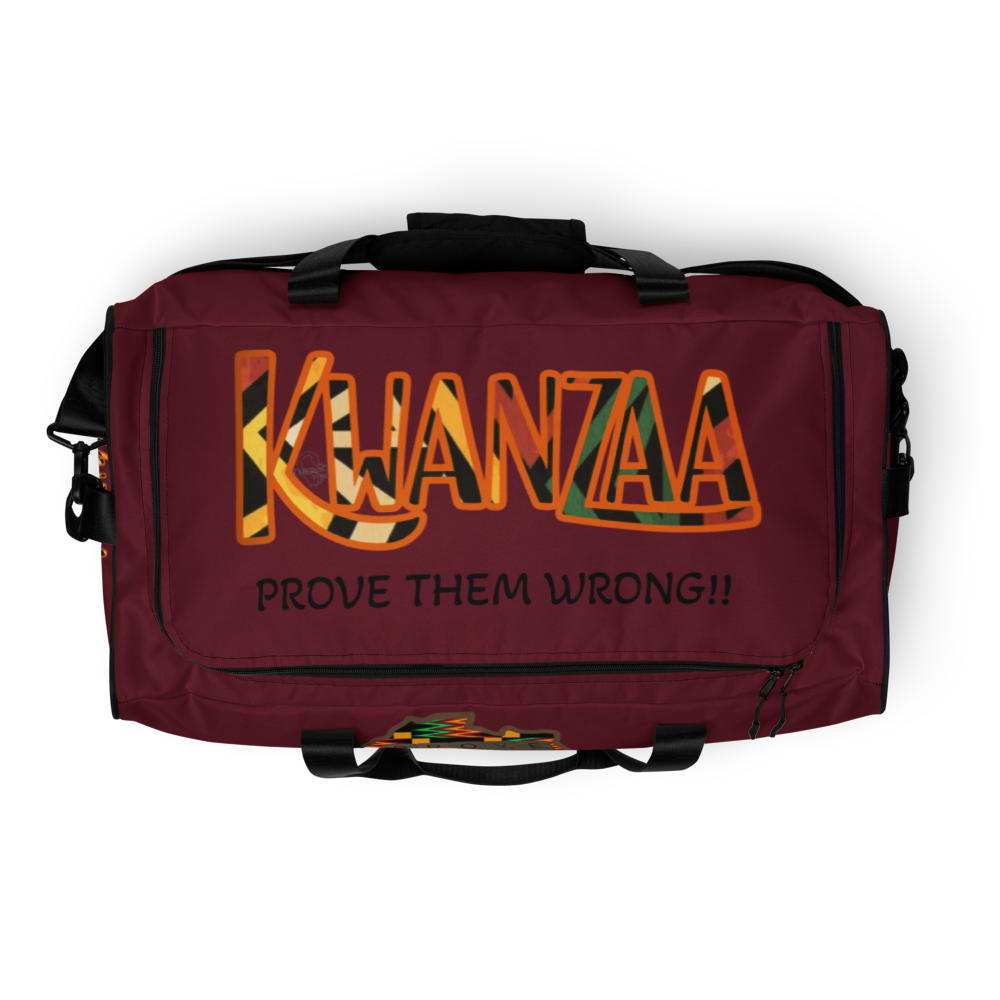 KWANZAA...prove them wrong Duffle bag